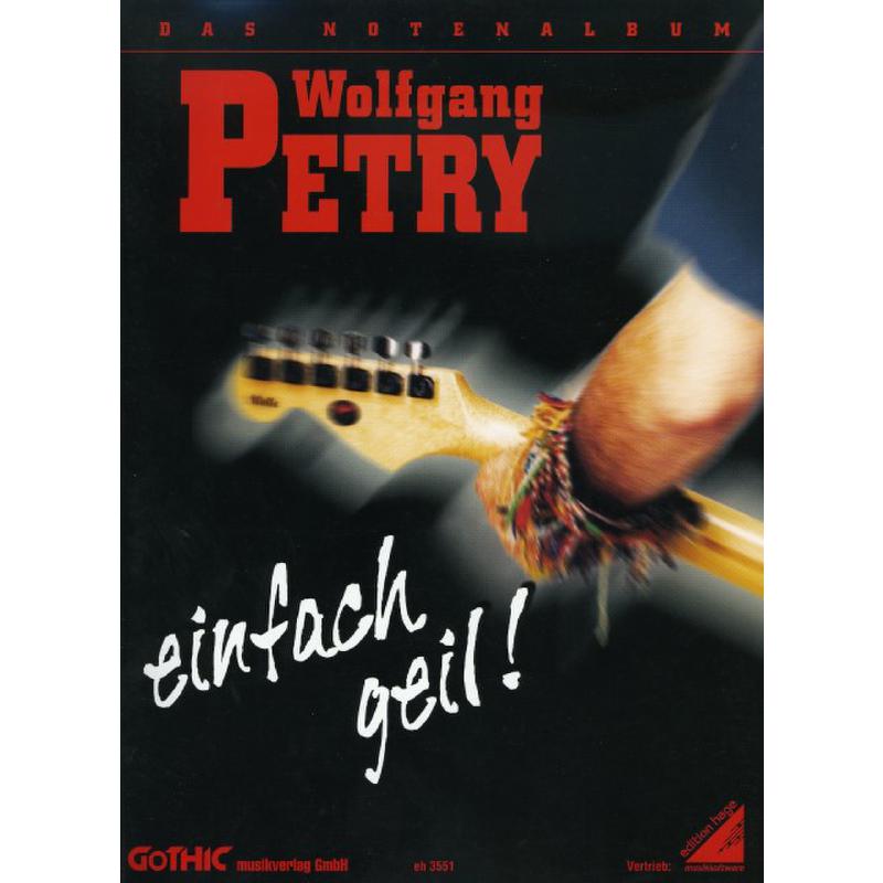 Wolfgang Petry - Einfach geil !
